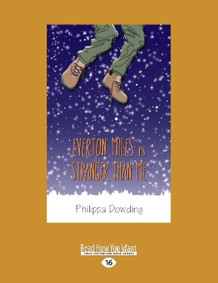 Everton Miles Is Stranger Than Me