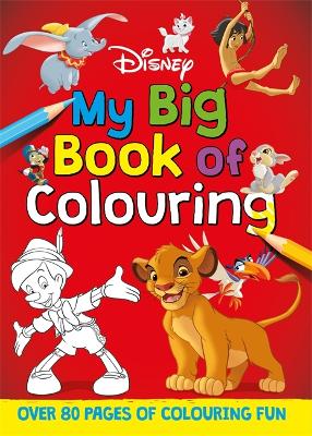 Disney Classics Mixed: My Big Book of Colouring