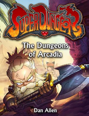 The Dungeons of Arcadia