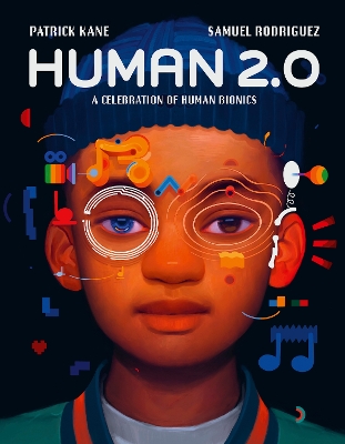 Human 2.0: A Celebration of Human Bionics