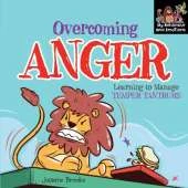 Overcoming Anger and Learning to Manage Temper Tantrums