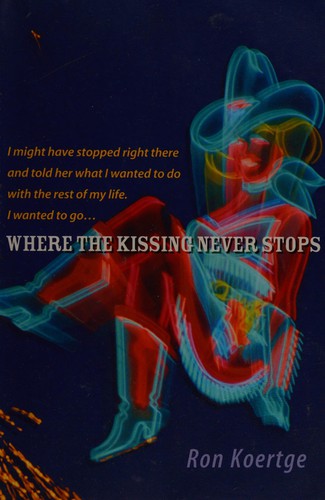 Where the Kissing Never Stops