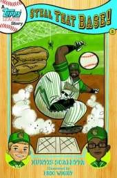 A Topps League Story: Book Two: Steal That Base!