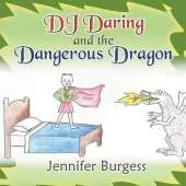DJ Daring and the Dangerous Dragon