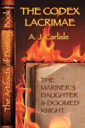 Codex Lacrimae: The Mariner's Daughter and Doomed Knight