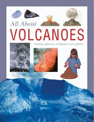 All About Volcanoes