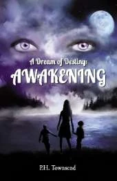 A Dream of Destiny: Awakening