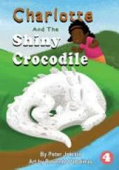 Charlotte and the Shiny Crocodile
