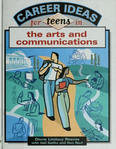 Career Ideas for Teens in the Arts and Communications