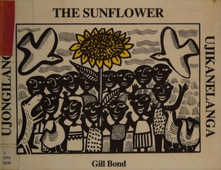 The Sunflower / Ujongilanga / Ujikanelanga
