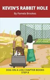 Kevin's Rabbit Hole Chapter Book: Decodable Chapter Book Series for Students Learning to Read. For Developing Readers and Students with Dyslexia. (Step 8-Two-Syllable Words with Two Closed-Syllables)