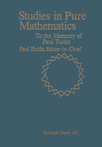 Studies in Pure Mathematics: To the Memory of Paul Turan