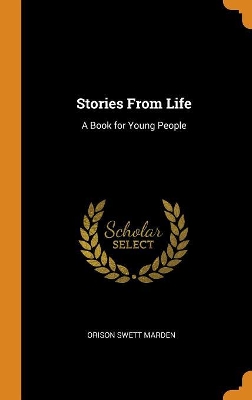 Stories From Life: A Book for Young People