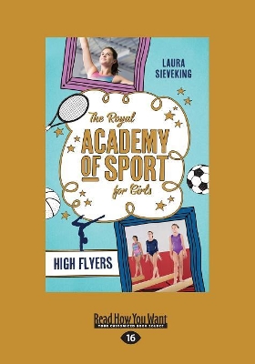 High Flyers: The Royal Academy of Sport for Girls (book 1)