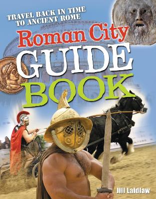 Roman City Guidebook: Age 7-8, average readers