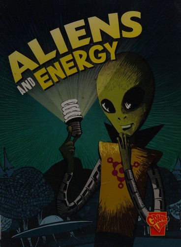 Aliens and Energy