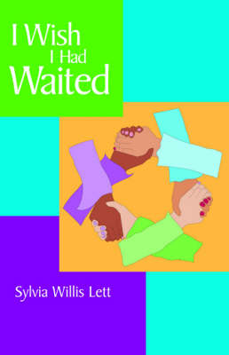 I Wish I Had Waited
