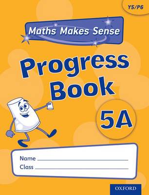 Maths Makes Sense: Y5: A Progress Book