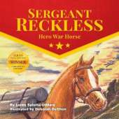 Sergeant Reckless: Hero War Horse