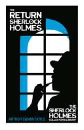 The Return of Sherlock Holmes: With Original Illustrations by Charles R. Macauley