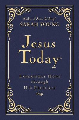 Jesus Today - Deluxe Edition: Experience Hope Through His Presence