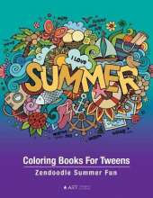Coloring Books For Tweens: Zendoodle Summer Fun: Ocean Colouring Pages For Boys & Girls of All Ages, Tweens, Intricate Zentangle Drawings For Stress Relief, Ages 8-12, Mindfulness, Relaxing Art Activity