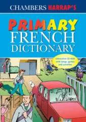 Chambers Harrap's Primary French Dictionary