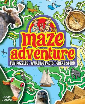 Maze Adventure: Fun Puzzles, Amazing Facts, Great Story