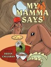 My Mamma Says