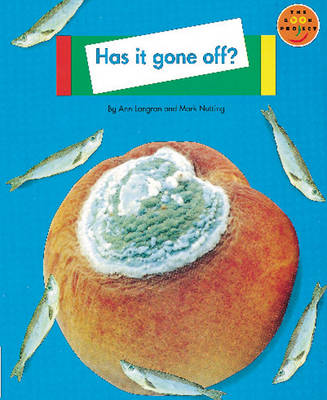 Has it gone Off? Non Fiction 1