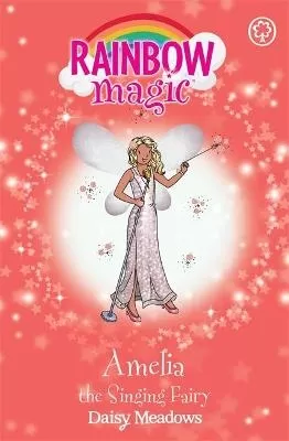 Amelia the Singing Fairy: The Showtime Fairies Book 5