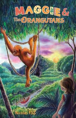 Maggie & the Orangutans