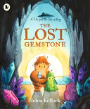 The Lost Gemstone: A Tale from the Isle of Begg: A charming, cosy picture book story about courage and friendship set on an enchanted Scotland-inspired island