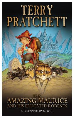 The Amazing Maurice and his Educated Rodents: (Discworld Novel 28)