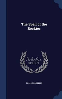 The Spell of the Rockies