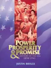 Power Pros Promise:History USA 1898-1941: A History of the USA 1898-1941