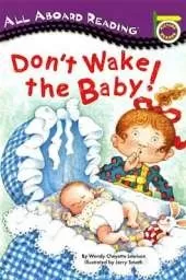 Don't Wake the Baby!