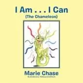 I Am . . . I Can: The Chameleon