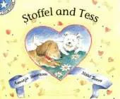 Stoffel and Tess