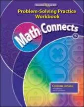 Math Connects, Grade 5, Problem Solving Practice Workbook