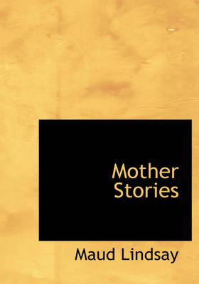 Mother Stories