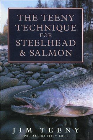 Teeny Technique for Steelhead