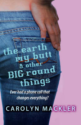 Earth, My Butt And Other Round Things