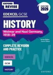 Oxford Revise: Edexcel GCSE History: Weimar and Nazi Germany, 1918-39 Complete Revision and Practice (Exams from 2026): For the 2026 Exams
