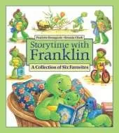 Storytime with Franklin: A Collection of Six Favorites