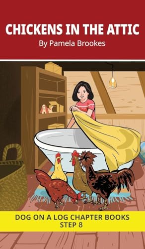 Chickens in the Attic Chapter Book: Decodable Chapter Book Series for Students Learning to Read. For Developing Readers and Students with Dyslexia. (Step 8-Two-Syllable Words with Two Closed-Syllables)