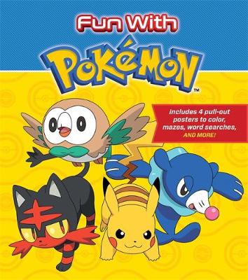 Fun with Pokemon: Includes 4 pull-out posters to color, mazes, word searches, and more!