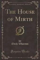 The House of Mirth (Classic Reprint)