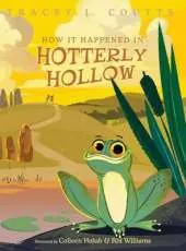 How It Happened in Hotterly Hollow