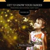 Get To Know Your Fairies: 5 Books In 1